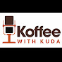 Koffee With Kuda