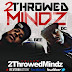 2ThrowedMindz