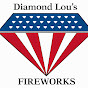 DIAMOND LOU’S FIREWORKS