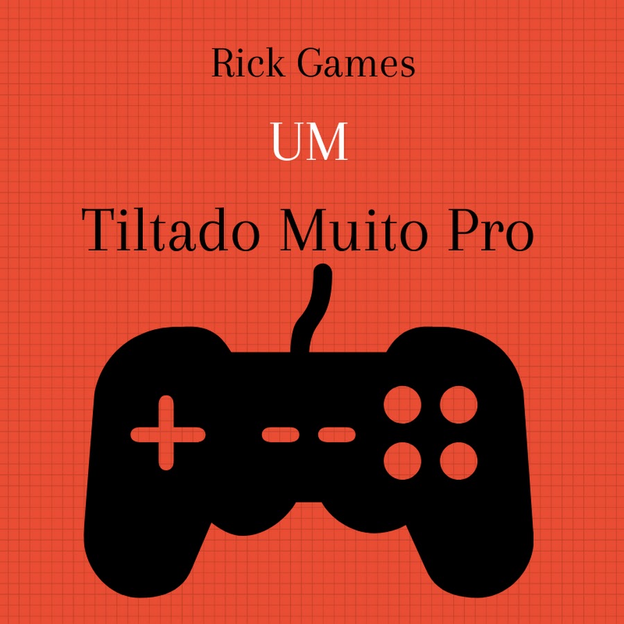Rick Games Tiltado Pro