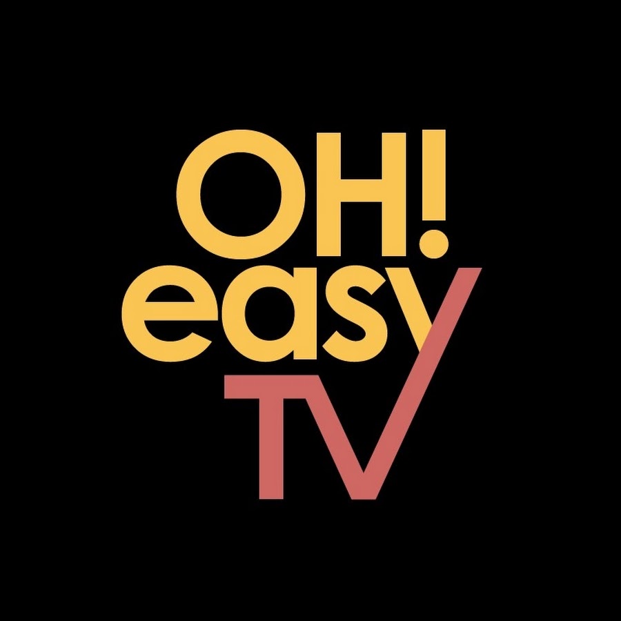 OH!EASY TV 오!이지 TV - YouTube OH!EASY TV 오!이지 TV