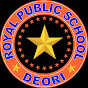 Royal Public School DEORI