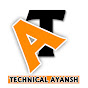 Technical Ayansh