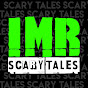 IMR Scary Tales