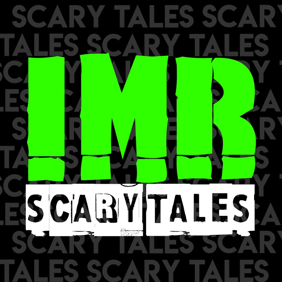 IMR Scary Tales @IMRScaryTales
