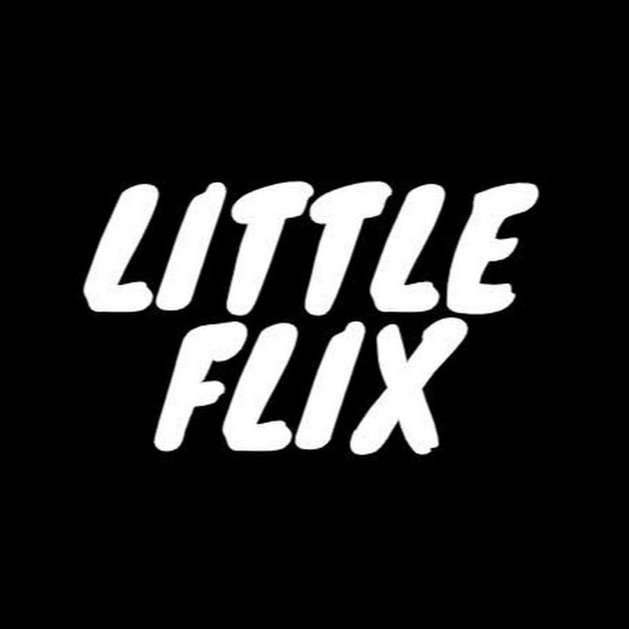 Little Flix - YouTube