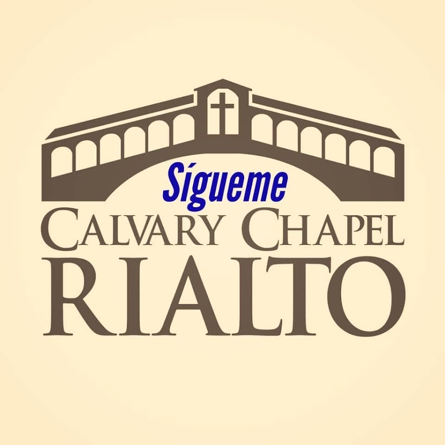 Sígueme - Calvary Chapel Rialto Español