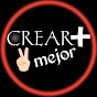 Crear más y mejor