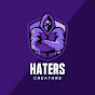 Haters Creators