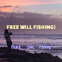 Free Will Fishing!