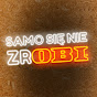 Samo się nie zrOBI!