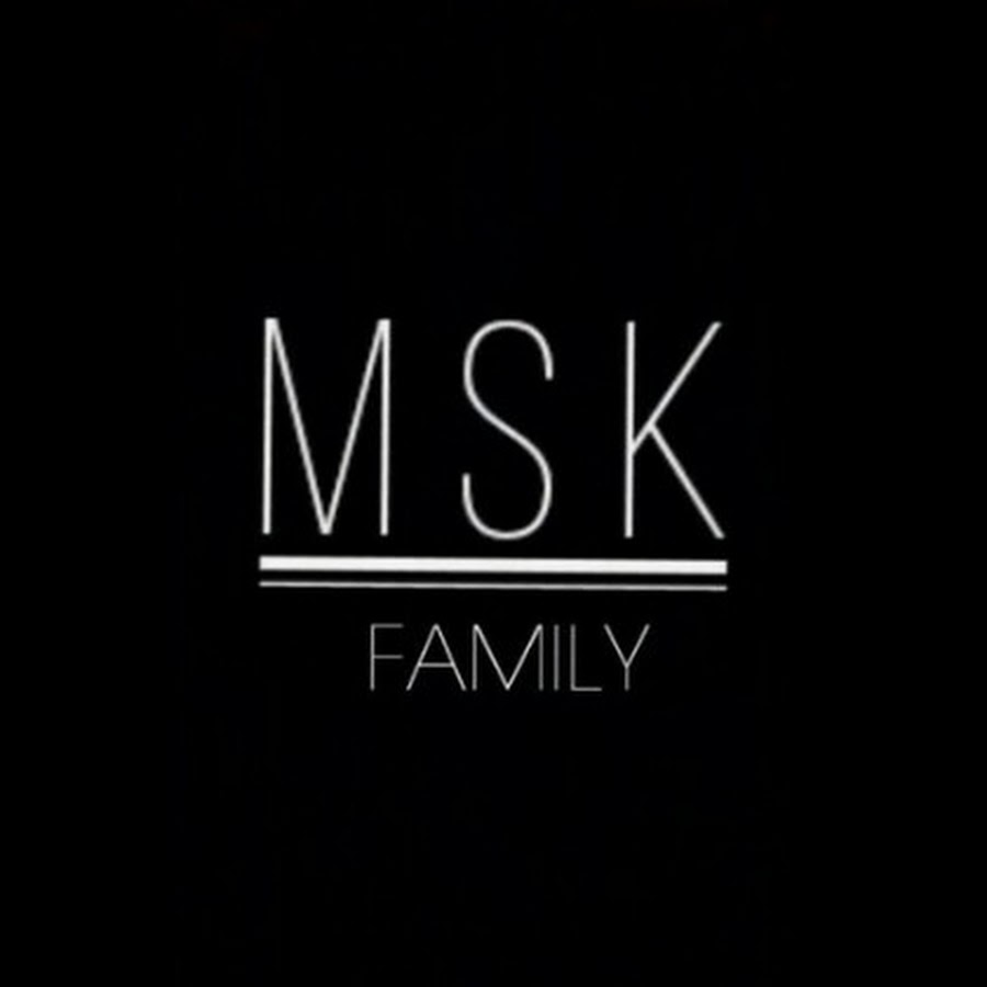 MSK FAMILY - YouTube MSK FAMILY