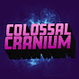 Colossal Cranium