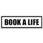 Book A Life