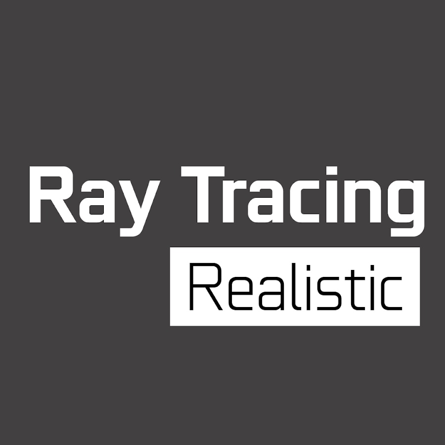Ray Tracing Realistic - YouTube Ray Tracing Realistic