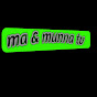 ma & munna tv