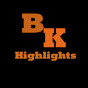 BK Highlights