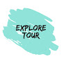 Explore Tour