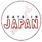 DAYS IN JAPAN