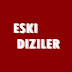 Eski Diziler