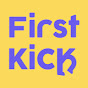 First Kick