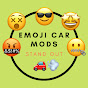 EMOJI CAR MODS