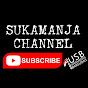 SUKAMANJA CHANNEL