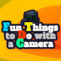 Fun Things to Do with a Camera