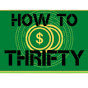 How To Thrifty