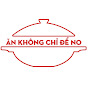 Ăn Không Chỉ Để No