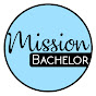 Mission Bachelor