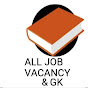 All Job Vacancy & Gk