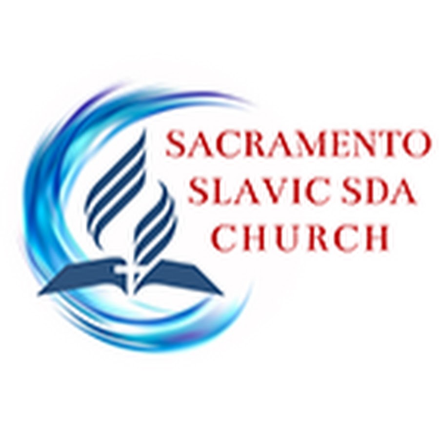 Sacramento Slavic SDA Church @SacramentoSlavicSDAChurch