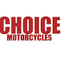 CHOICE MOTORCYCLES