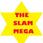 TheSlamMega