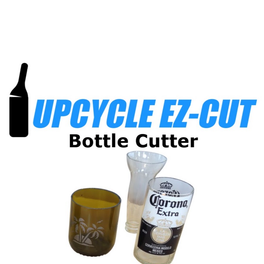 Upcycle EZCut Bottle Cutter YouTube