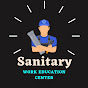 Sanitary Work Education Center