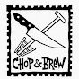 ChopAndBrew