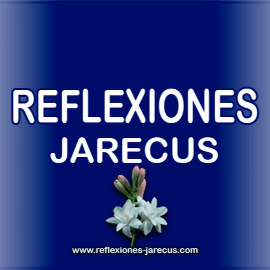 Reflexiones JARECUS - Jaime Effio @Reflexiones-jarecus