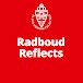 Radboud Reflects