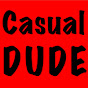 CasualDude