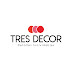 Tres Decor