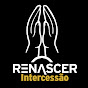 Intercessão Renascer