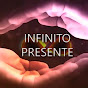 INFINITO PRESENTE