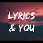 Lyrics & You