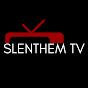 SLENTHEM TV