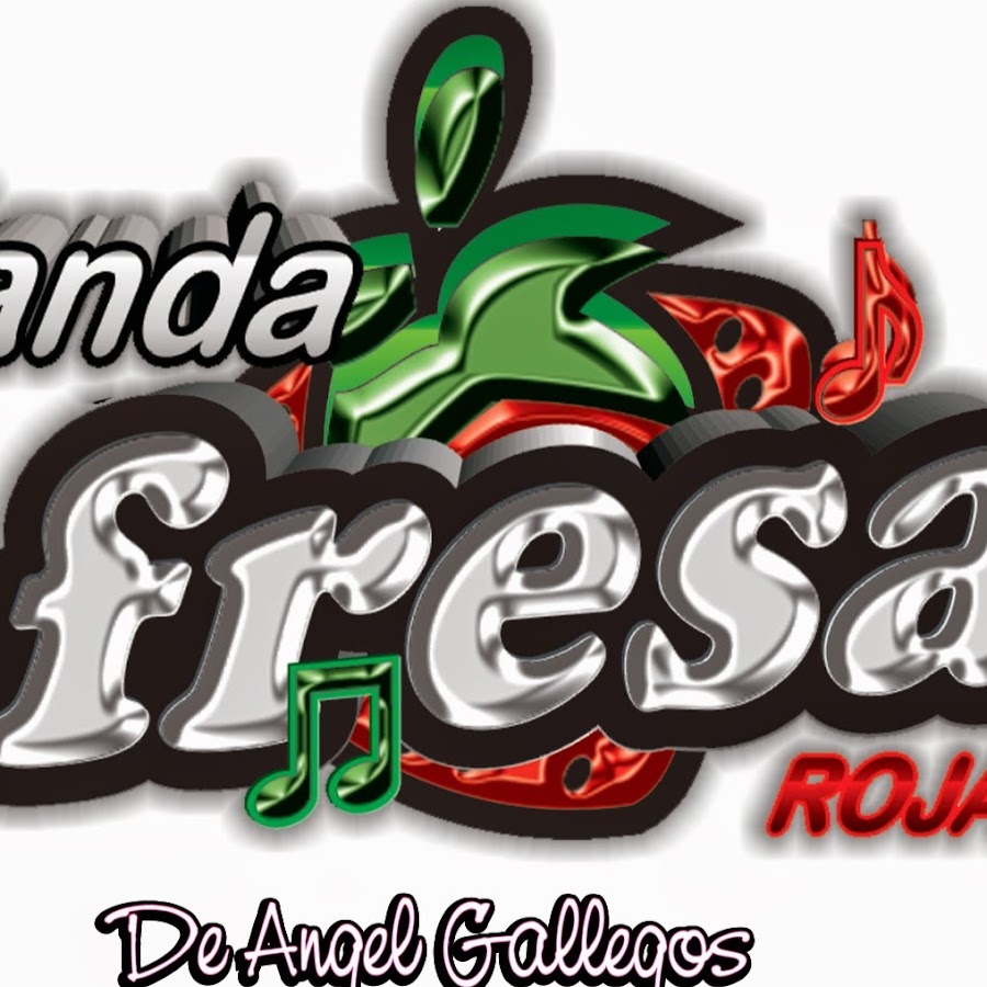 Banda Fresa Roja - YouTube