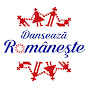 Danseaza Romaneste