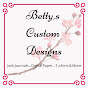 Betty’s Custom Designs