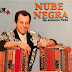 Nube Negra De Artemio Peña - Canal Oficial